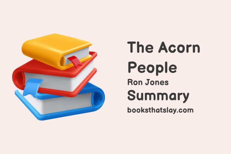 The Acorn People Summary and Analysis