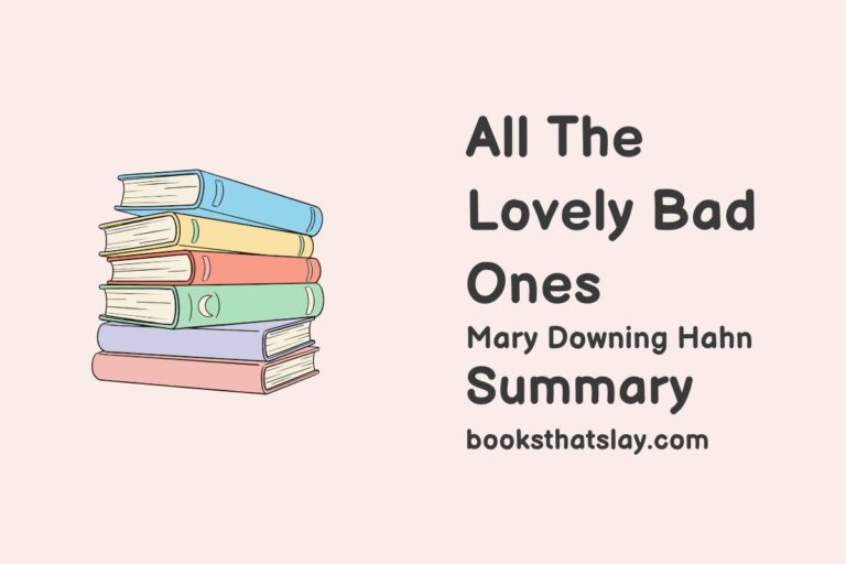 All The Lovely Bad Ones Summary, Characters and Themes