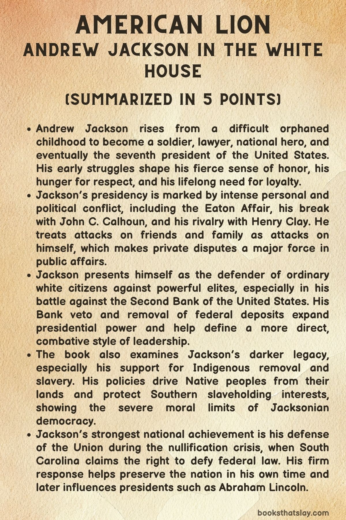 American Lion Andrew Jackson in the White House Summary