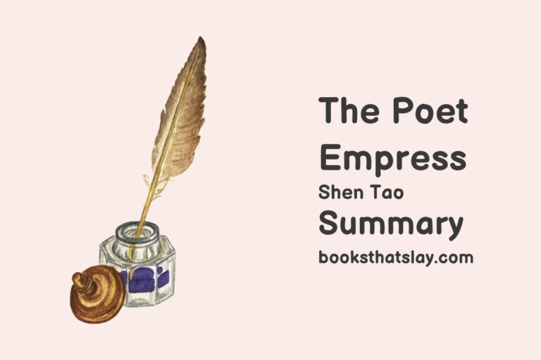 The Poet Empress Summary, Characters and Themes