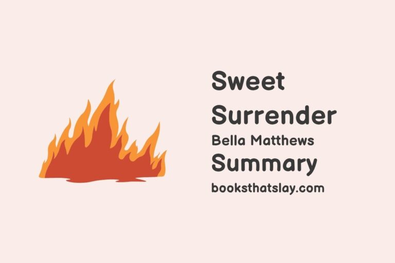 Sweet Surrender Summary, Characters and Themes