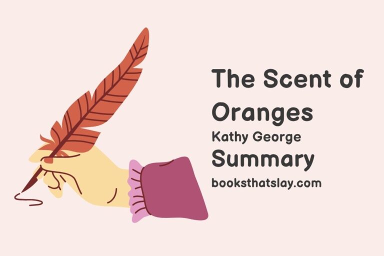 The Scent of Oranges Summary, Characters and Themes