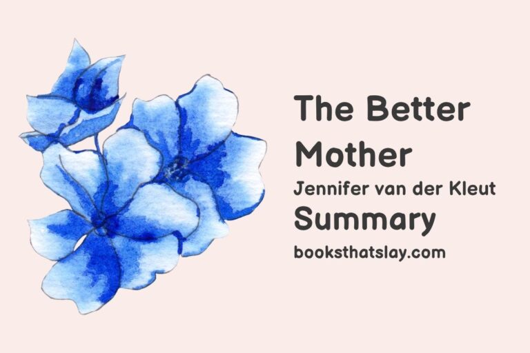 The Better Mother Summary, Characters and Themes