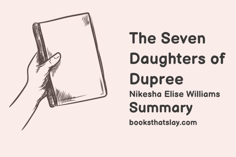 The Seven Daughters of Dupree Summary, Characters and Themes