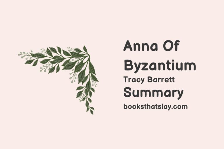 Anna Of Byzantium Summary, Characters and Themes