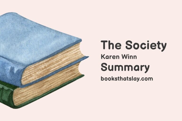 The Society by Karen Winn Summary, Characters and Themes