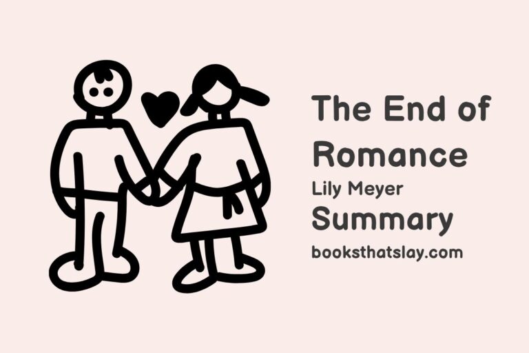 The End of Romance Summary, Characters and Themes