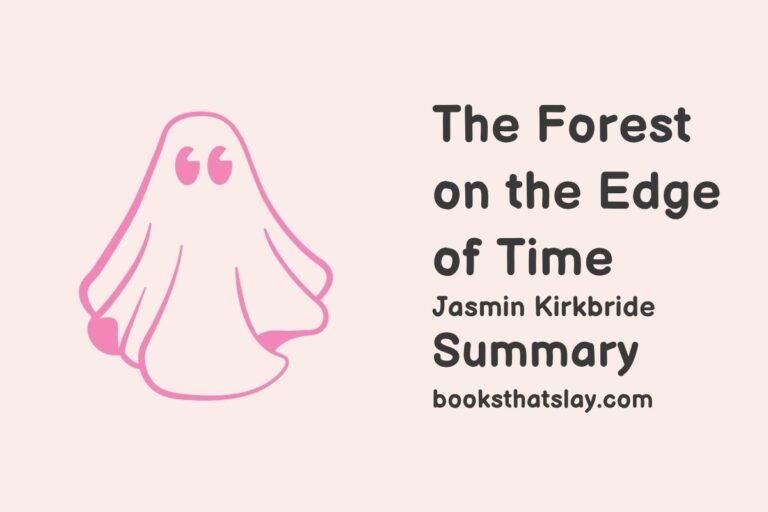 The Forest On The Edge of Time Summary, Characters and Themes
