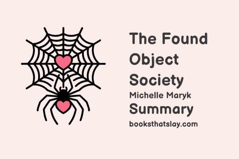 The Found Object Society Summary, Characters and Themes