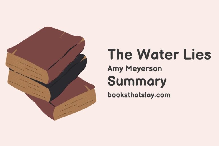 The Water Lies Summary, Characters and Themes