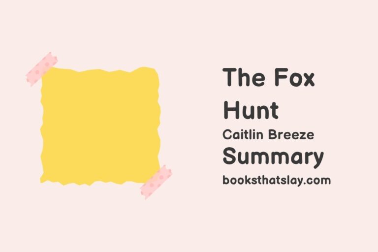 The Fox Hunt Summary, Characters and Themes