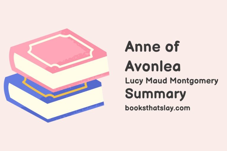 Anne of Avonlea Summary, Characters and Themes
