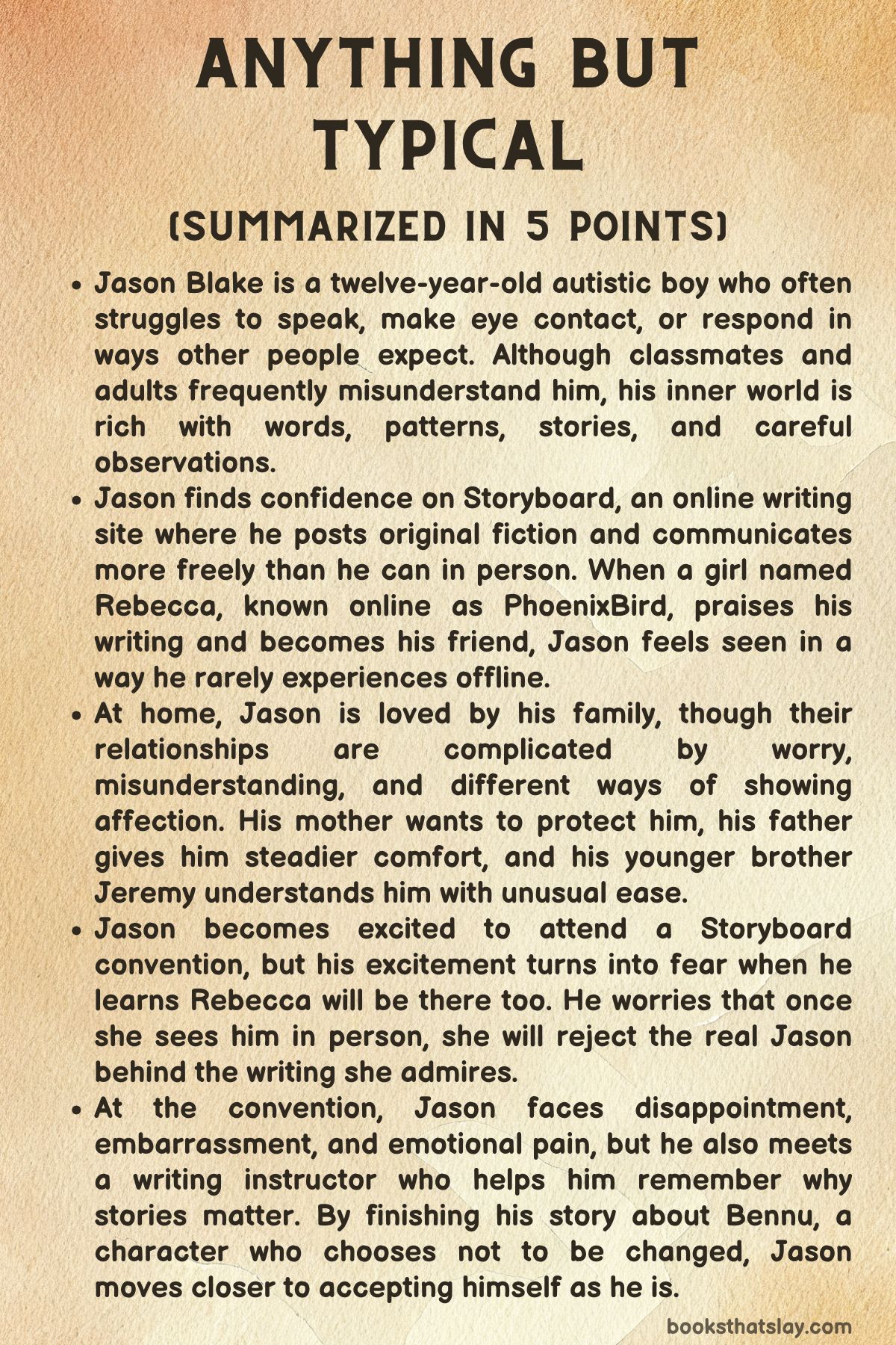 Anything But Typical Summary