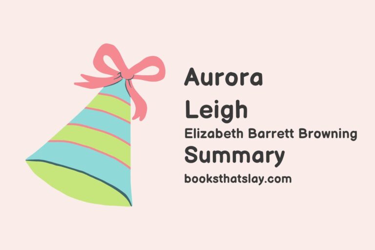 Aurora Leigh Summary, Characters and Themes