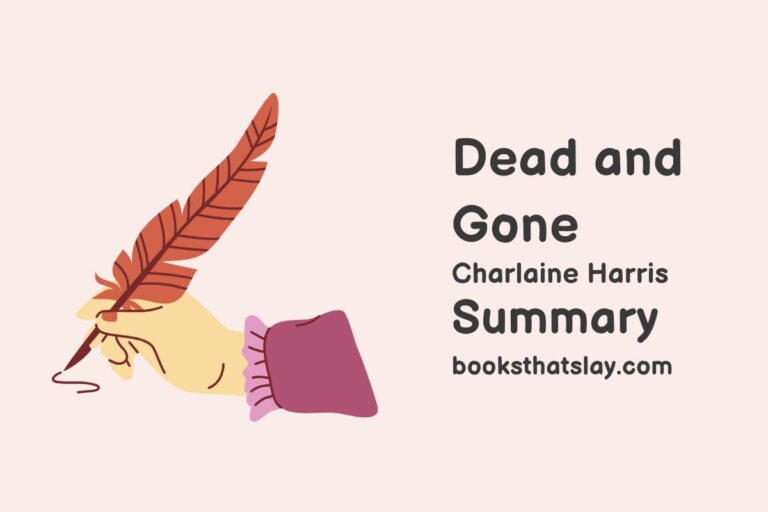 Dead and Gone Summary, Characters and Themes