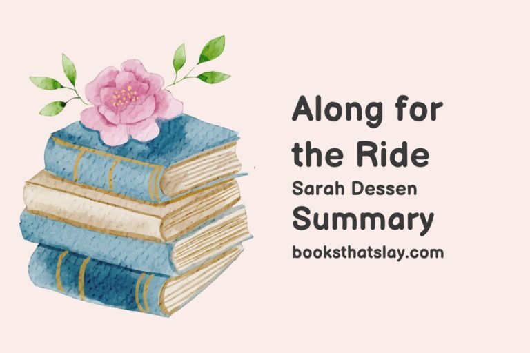 Along for the Ride Summary, Characters and Themes