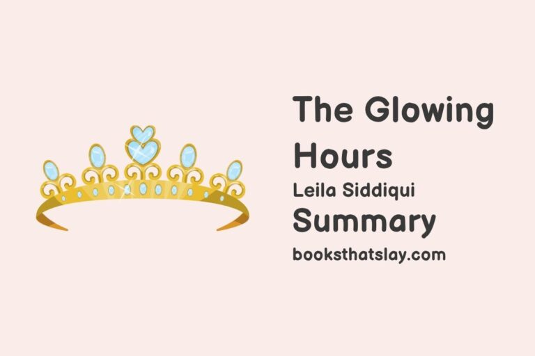 The Glowing Hours Summary, Characters and Themes