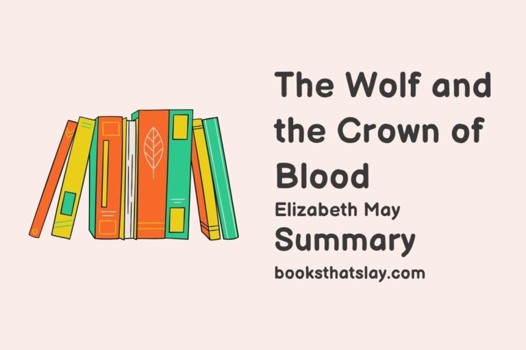 The Wolf and the Crown of Blood Summary, Characters and Themes