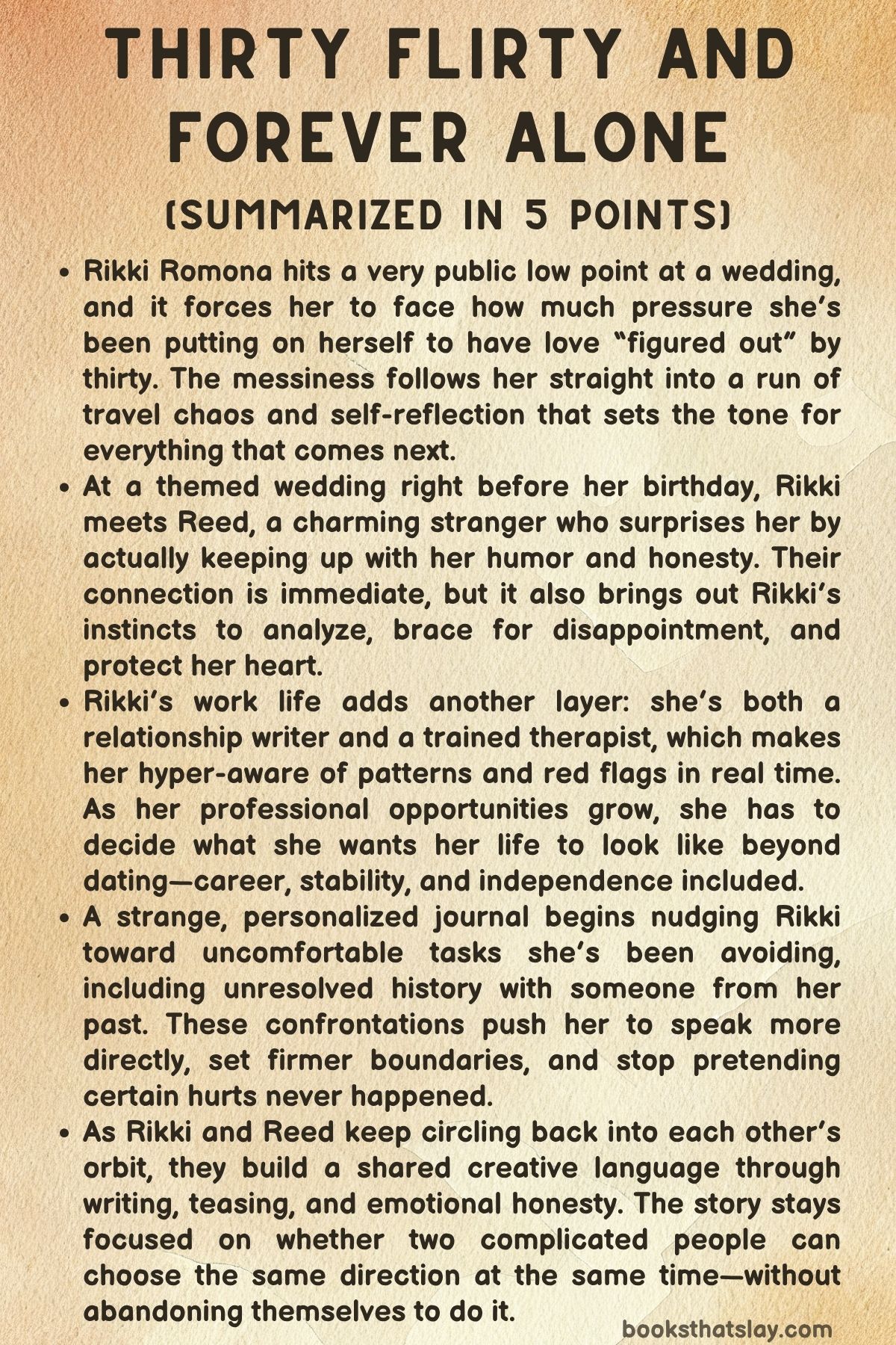 Thirty Flirty And Forever Alone Summary