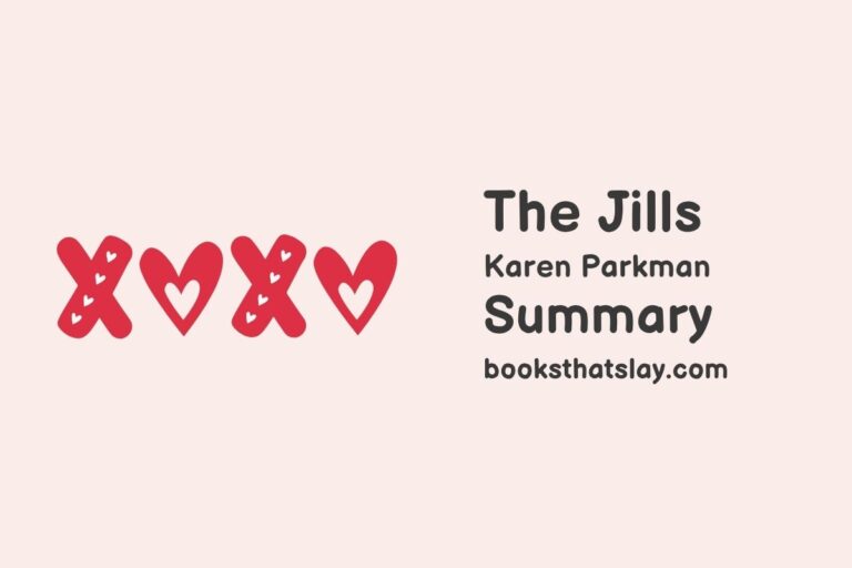 The Jills Summary, Characters and Themes