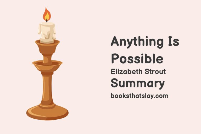 Anything Is Possible Summary, Characters and Themes