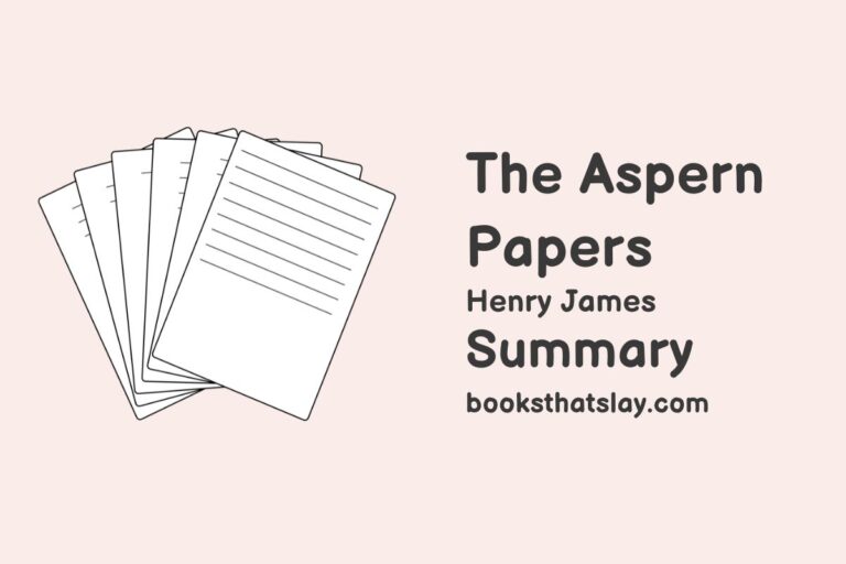 The Aspern Papers Summary, Characters and Themes