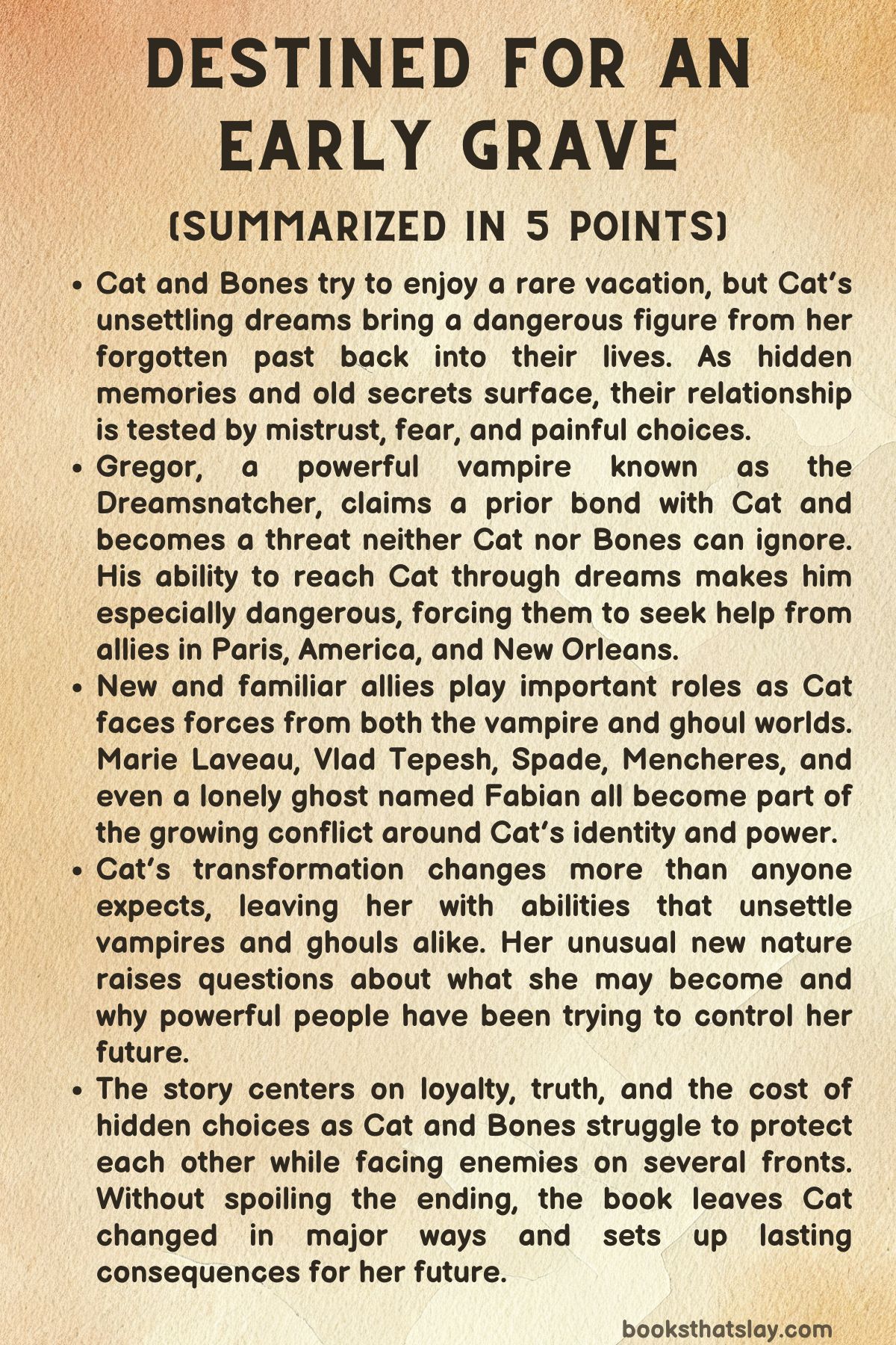 Destined For an Early Grave Summary