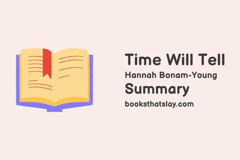 Time Will Tell Summary, Characters and Themes