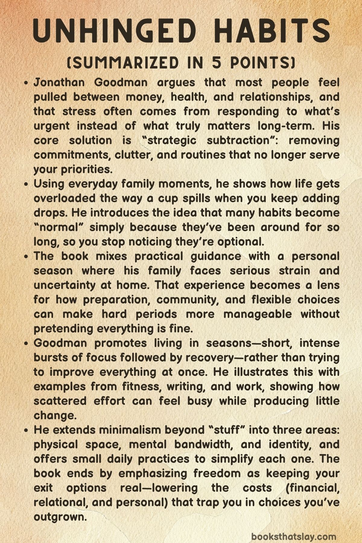 Unhinged Habits Summary