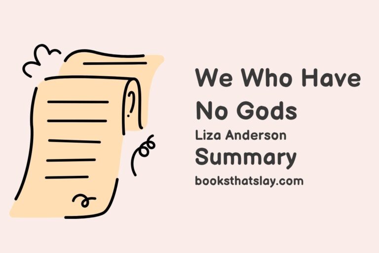 We Who Have No Gods Summary, Characters and Themes