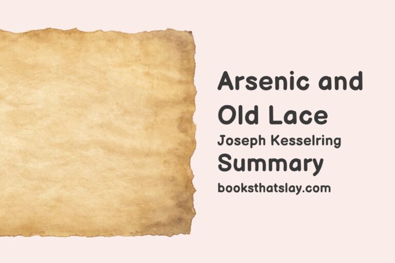 Arsenic and Old Lace Summary, Characters and Themes