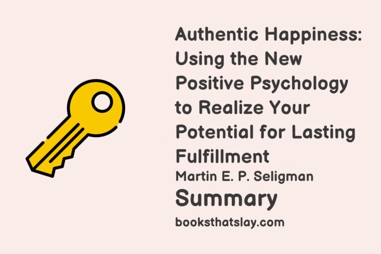 Authentic Happiness Summary and Analysis 