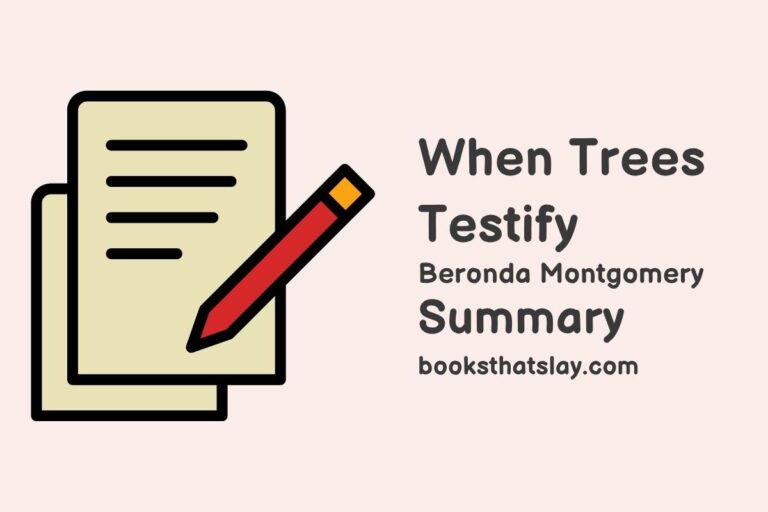 When Trees Testify Summary and Analysis