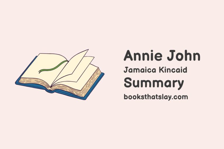 Annie John Summary, Characters and Themes