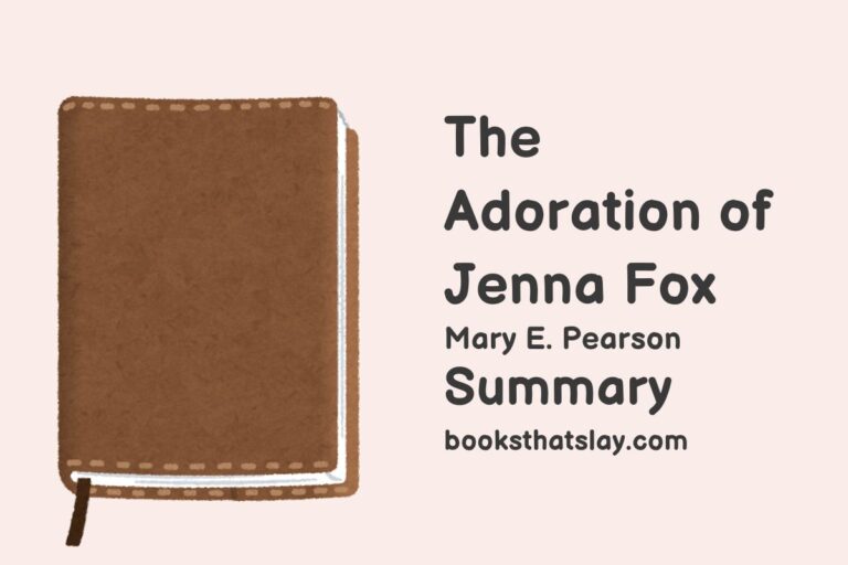 The Adoration of Jenna Fox Summary, Characters and Themes
