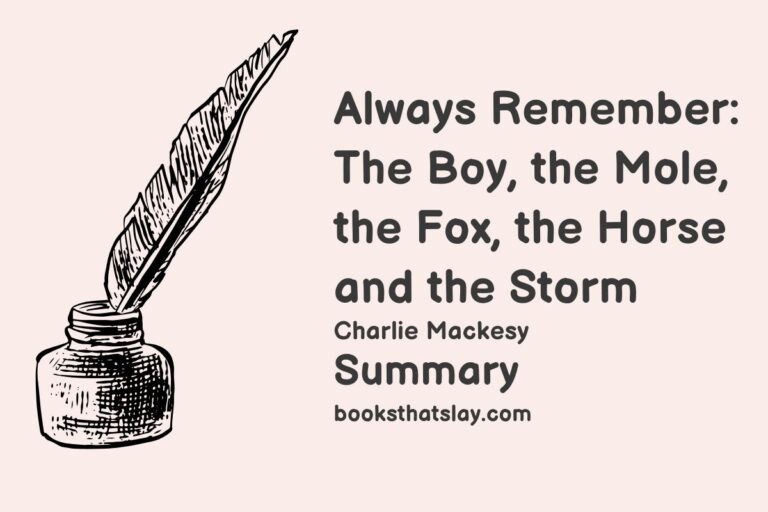 Always Remember Summary, Characters and Themes