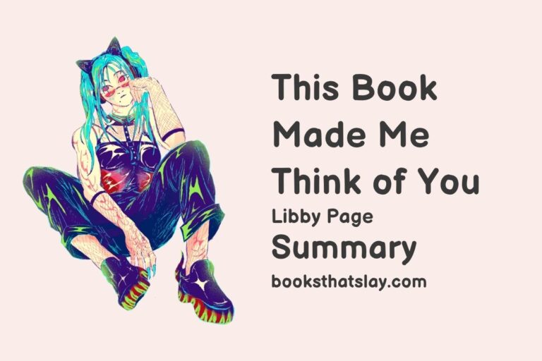 This Book Made Me Think of You Summary, Characters and Themes