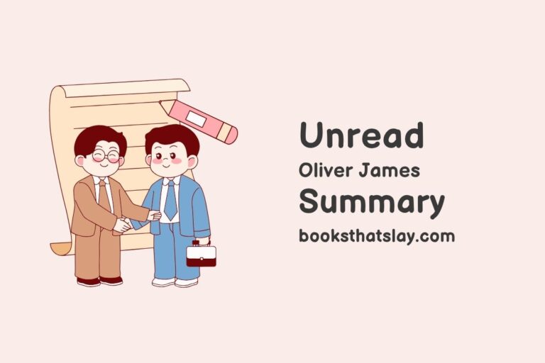 Unread by Oliver James Summary and Analysis