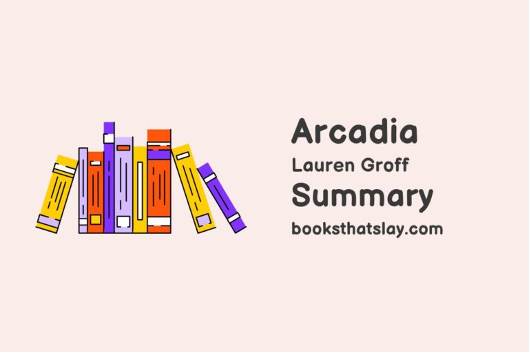 Arcadia by Lauren Groff Summary, Characters and Themes