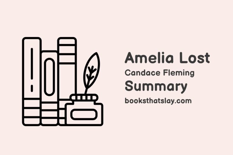 Amelia Lost Summary and Analysis