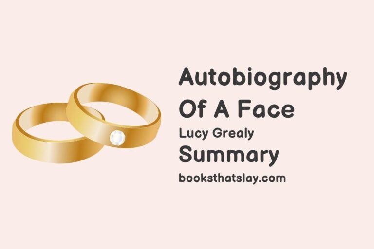 Autobiography Of A Face Summary and Analysis 