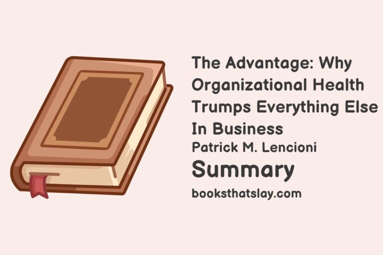 The Advantage by Patrick M. Lencioni Summary and Analysis 