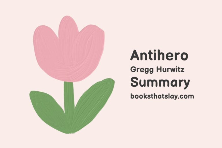 Antihero by Gregg Hurwitz Summary, Characters and Themes