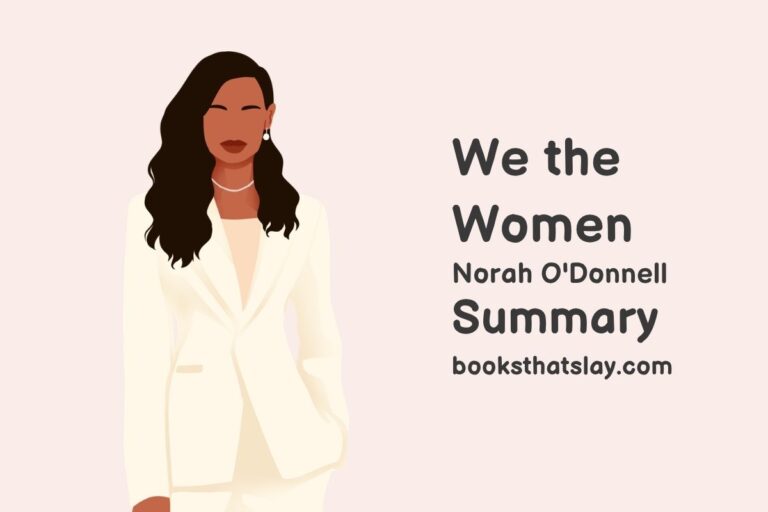 We the Women Summary and Analysis