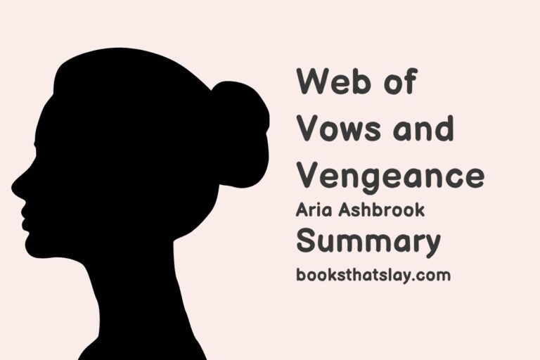 Web Of Vows And Vengeance Summary, Characters and Themes