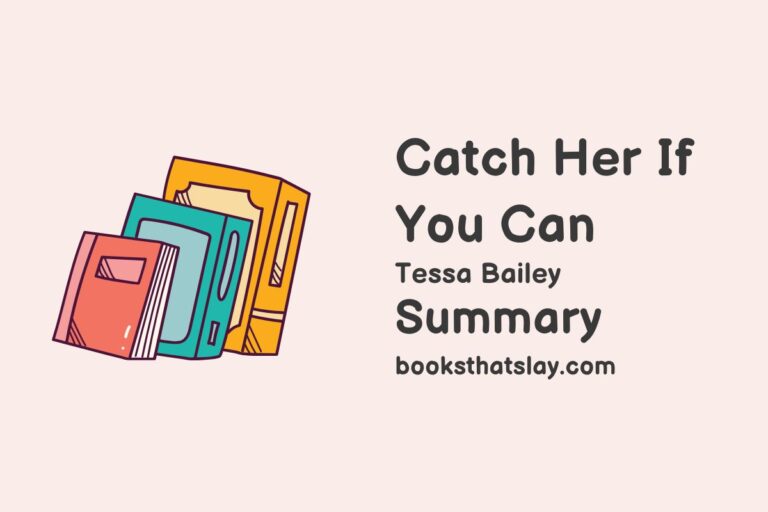 Catch Her If You Can Summary, Characters and Themes