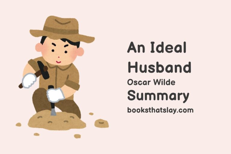 An Ideal Husband Summary, Characters and Themes