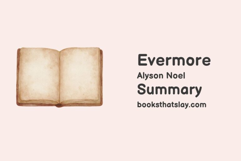 Evermore Summary, Characters and Themes