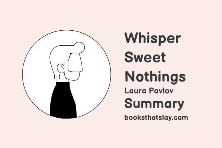 Whisper Sweet Nothings Summary, Characters and Themes