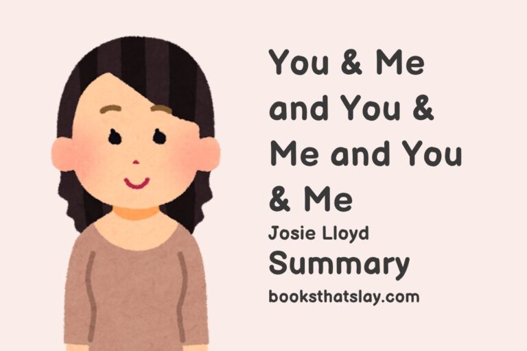 You & Me and You & Me and You & Me Summary, Characters and Themes